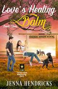 Love's Healing Balm (Crooked Arrow Ranch #3) by Jenna Hendricks