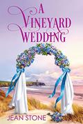 A Vineyard Wedding (Vineyard #5) by Jean Stone