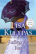 Falling for You: Two Novels in One by Lisa Kleypas