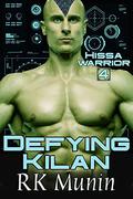 Defying Kilan by R.K. Munin