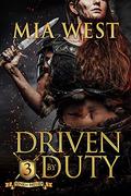 Driven by Duty by Mia West