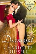 His Diamond (His & Hers #3) by Charlotte Russell