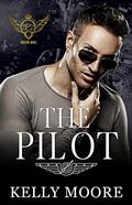 The Pilot (Elite Six Novel #1) by Kelly Moore