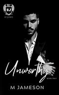 Unworthy (St. Jude rules #2) by M. Jameson
