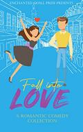 Fall into Love: A Romantic Comedy Collection by Genevieve Goodwin
