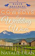 Cowboys & Wedding Woes: Western Romance by Natalie Dean
