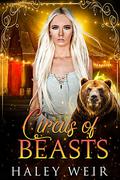Circus of Beasts: Bear Shifter Romance (Mountain Magic #2) by Haley Weir