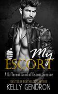 My Escort: A Different Kind of Escort Service by Kelly Gendron