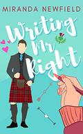Writing Mr. Right by Miranda Newfield