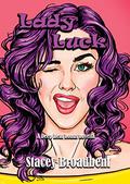 Lady Luck: A Deep Heat bonus novella by Stacey Broadbent