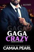 Gaga Crazy (Lagos Lovin' #1) by Margaret Adetimehin