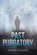 Past Purgatory (Bishop Security #4) by Debbie Baldwin