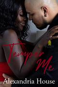 Temper Me (Romey University #3) by Alexandria House