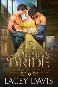 Our Desperate Bride (Treasure Falls Brides #2) by Lacey Davis