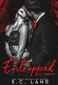 Entrapped (Aligned Hearts #5) by Charli Childs