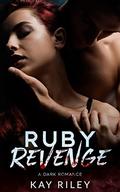 Ruby Revenge by Kay Riley