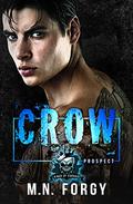 Crow (Kings of Carnage - Prospects #5) by M.N. Forgy