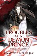 Troubles of a Demon Prince (Rest in a Demon's Embrace #2) by Tinalynge