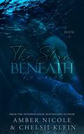 The Storm Beneath The Waves (Kelly Cove Secrets #1) by Chelsii Klein