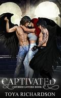 Captivated (Hybrid Lovers #1) by Toya Richardson