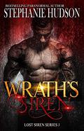Wrath's Siren by Stephanie Hudson