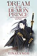 Dream of the Demon Prince (Rest in a Demon's Embrace #3) by Tinalynge
