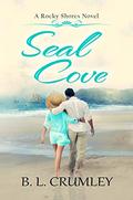 Seal Cove (A Rocky Shores Novel #1) by B.L. Crumley