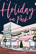 Holiday on Park by Racquel Henry
