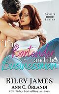 The Bartender and the Businessman (Devil's Hood #1) by Riley James