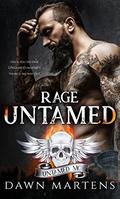 Rage Untamed (Untamed MC #2) by Dawn Martens