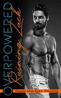 Overpowered: Ruining Zack (Obsession #4) by Emma White