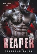 Reaper (Steel Scorpions MC #5) by Savannah Rylan