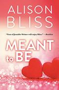 Meant to Be (A Perfect Fit #3.5) by Alison Bliss
