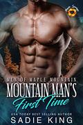 Mountain Man's First Time by Sadie King