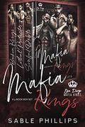 Mafia Kings: San Diego Mafia Kings The Complete Series (A Dark Mafia Romance #1) by Sable Phillips