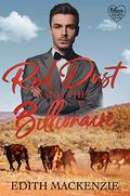 Red Dust and The Billionaire (Billionaires Lonely Hearts Club #1) by Edith Mackenzie