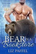 Bear In A Bookstore (Estes Park Shifters #3) by A to Z Cover Design