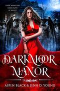 Darkmoor Manor by Jenn D. Young, Aspen Black