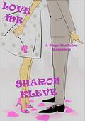 Love Me (A Sage McGuire Romance #3) by Sharon Kleve