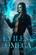 Evilest Omega by S. Rodman
