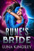 Rune's Bride (Intergalactic Matchmakers #1) by Luna Kingsley