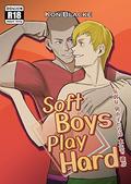 Soft Boys Play Hard (Boyslove in the Gangland District #2) by Kon Blacke