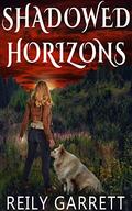 Shadowed Horizons (The Guardians #1) by Shyla Wolff