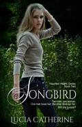 Songbird (Haunted Hearts #2) by Lucia Catherine