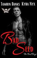 Bad Seed: Hell's Last Stand MC by Kyra Nyx