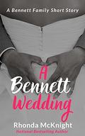 A Bennett Wedding (The Bennett Family #7) by Rhonda McKnight