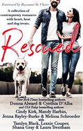 Rescued: A Collection of Contemporary Romances with Heart, Heat and Dog Treats by Cynthia D'Alba