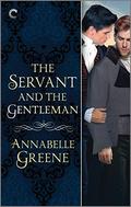 The Servant and the Gentleman (Society of Beasts #3) by Annabelle Greene