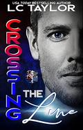 Crossing the Line by L.C. Taylor