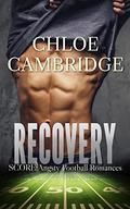 RECOVERY (SCORE #6) by Chloe Cambridge
